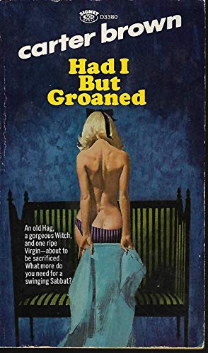 HAD I BUT GROANED B003ZJ3V7C Book Cover