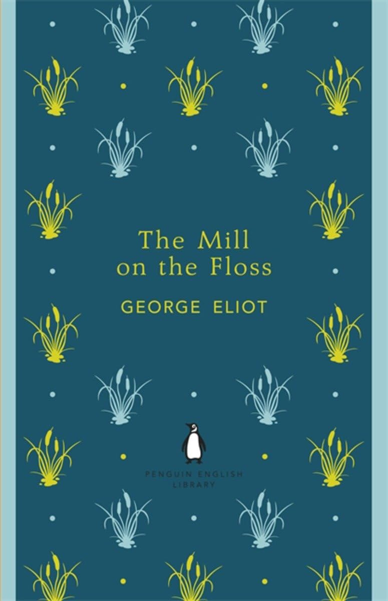 The Mill on the Floss (Penguin English Library). Eliot 9780141198910 New**