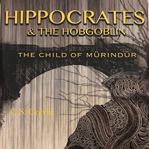 Hippocrates and the Hobgoblin by C.S. Colvin episode artwork