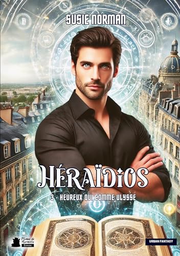 Heraidios t.3: Heureux qui comme Ulysse