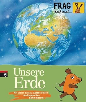 Hardcover Frag doch mal ... die Maus! Unsere Erde [German] Book