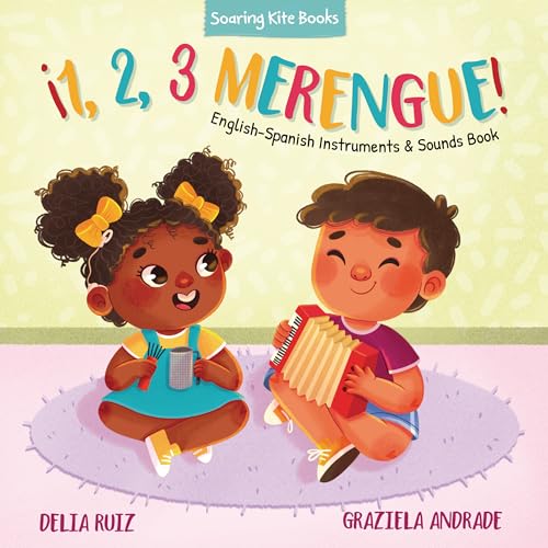 Image of ¡1, 2, 3 Merengue!: English-Spanish Instruments & Sounds Book (¡1, 2, 3 Baila!) (English and Spanish Edition)