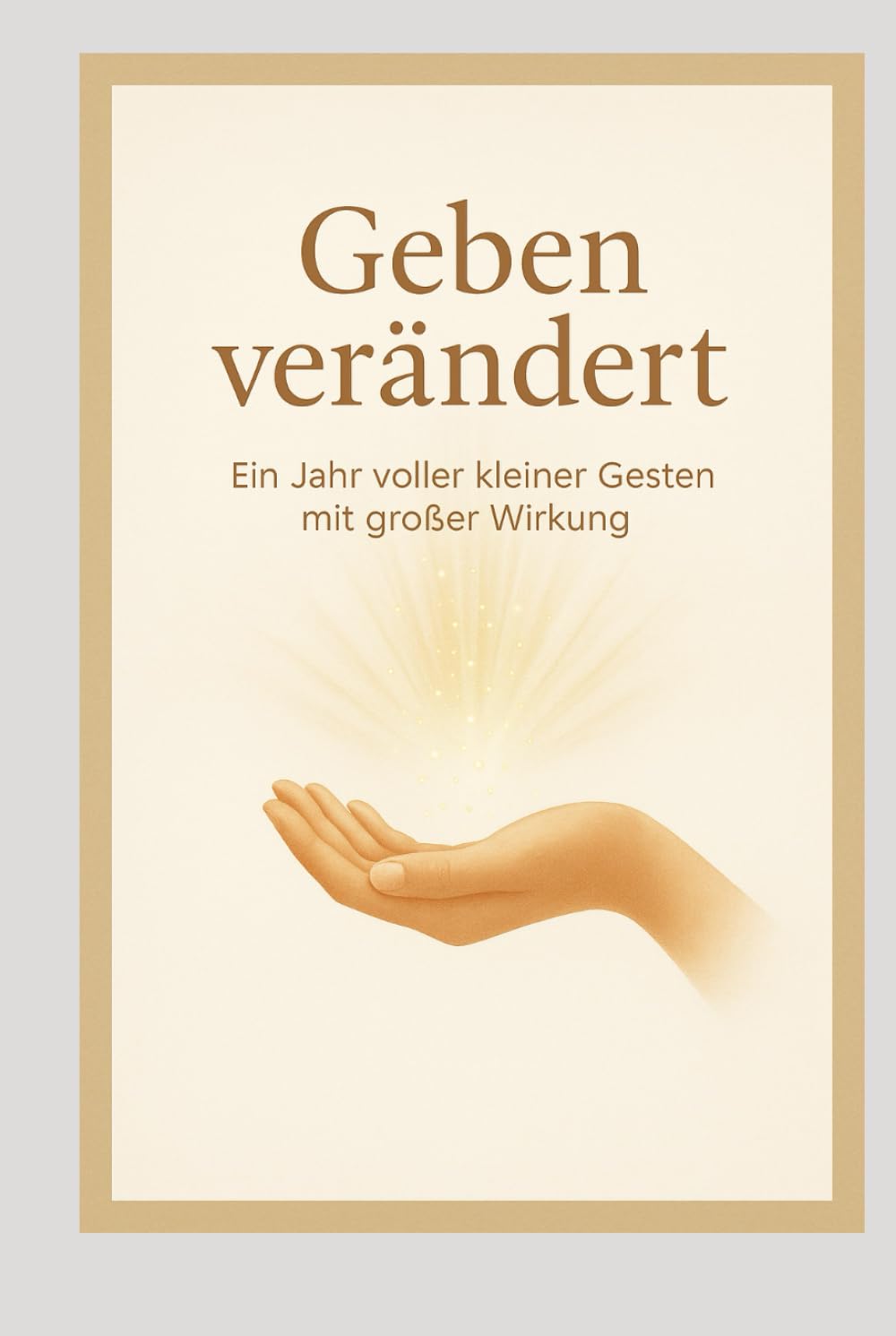 Geben verändert: Ein Jahr voller kleiner Gesten mit großer Wirkung