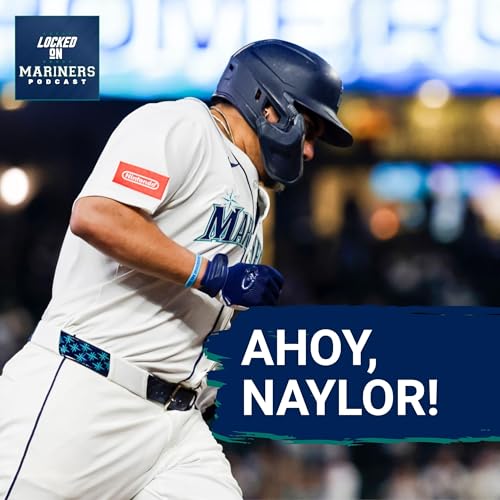 Page de couverture de Josh Naylor Doing Everything to Prove Mariners Must Keep Him Long-Term