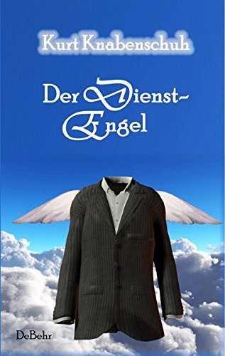 Preisvergleich Produktbild Der Dienstengel - Roman