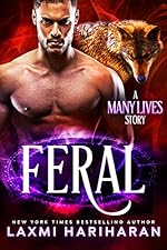 Feral: Paranormal Wolf Shifter Romance (Many Lives Book 3)