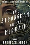 The Strongman and The Mermaid (The Donora Story Collection)