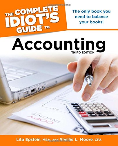 The Complete Idiot's Guide to Accounting, 3rd Edition Paperback – February 1, 2011