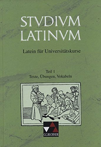 Studium Latinum, in 2 Tln., Tl.1, Texte, Ãœbungen, Vokabeln