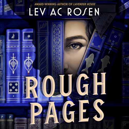 Rough Pages by Lev AC Rosen episode artwork
