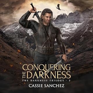 Conquering the Darkness Audiolibro Por Cassie Sanchez arte de portada