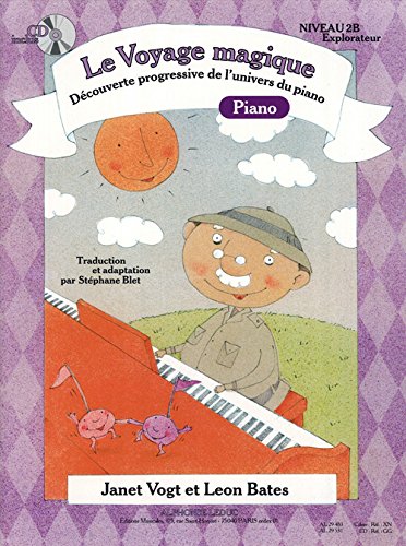 Télécharger Voyage Magique Niveau 2b Explorateur/Cahier Piano (avec CD) Piano Livre eBook France
