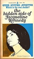 The hidden side of Jacqueline Kennedy B0006BPZPS Book Cover