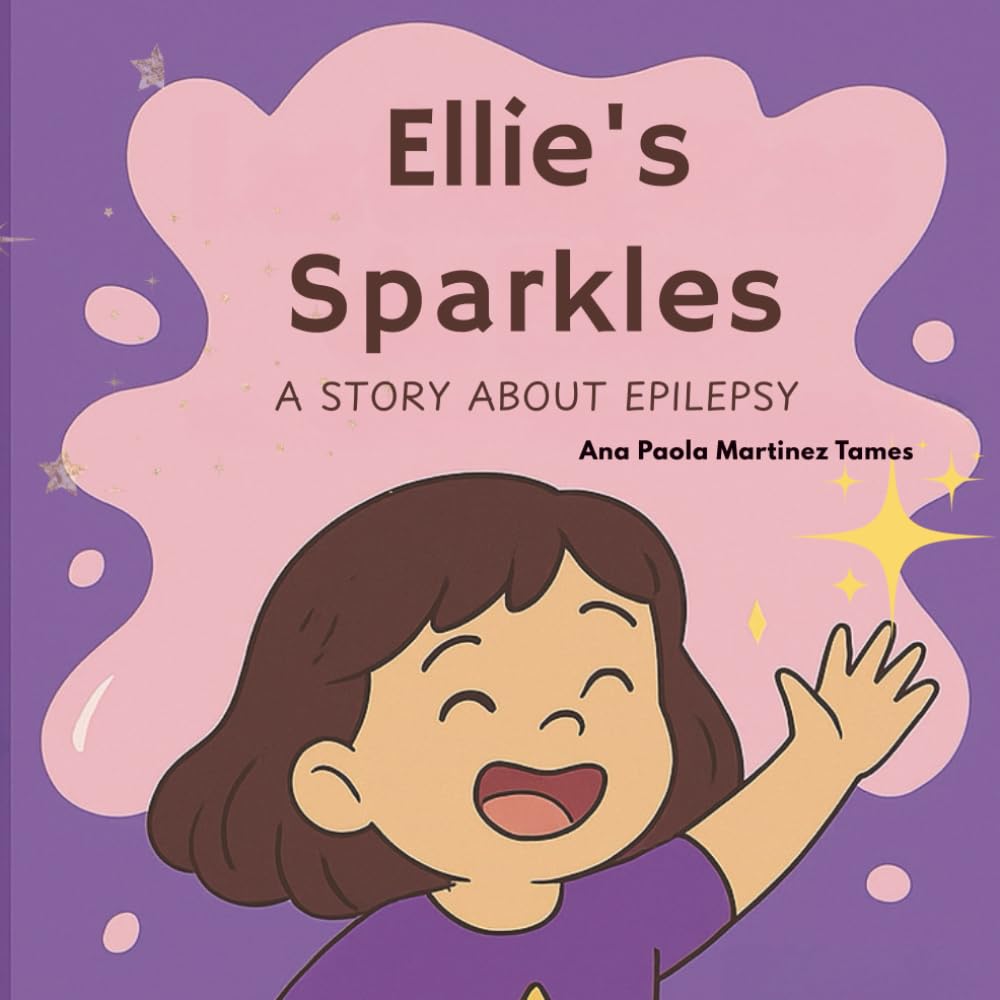 Ellie's Sparkles: A Story About Epilepsy