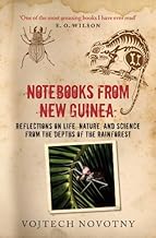 Notebooks from New Guinea: Field Notes of a Tropical Biologist