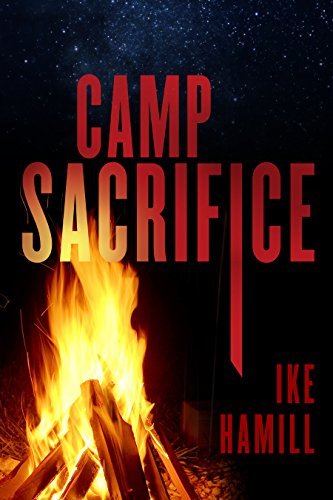 Camp Sacrifice (English Edition)