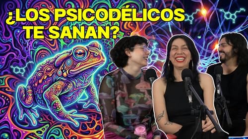 Psicod&eacute;licos, terapia y ciencia (con Alejandra Ortiz) | Rico y Bonito #109