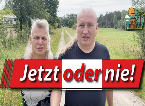 『Jetzt oder nie: Wir verkaufen unser Haus und verlassen Deutschland – Was als Nächstes passiert』のカバーアート