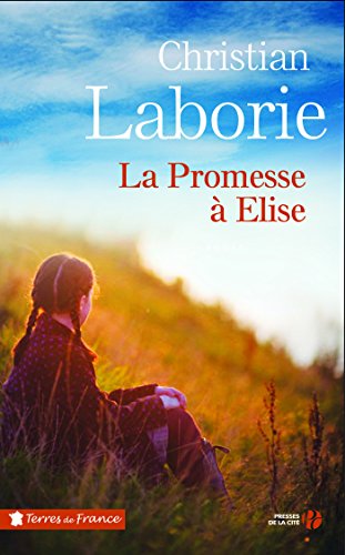 La promesse à Elise (Terres de France) Livre PDF Gratuit