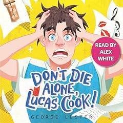 Don't Die Alone, Lucas Cook! Titelbild