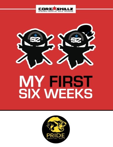 Pride Arti Marziali Core Skillz My First Six Weeks