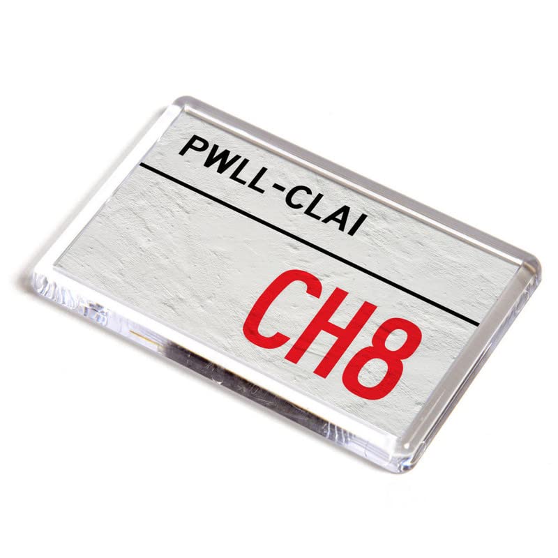 FRIDGE MAGNET - Pwll-clai CH8 - UK Postcode