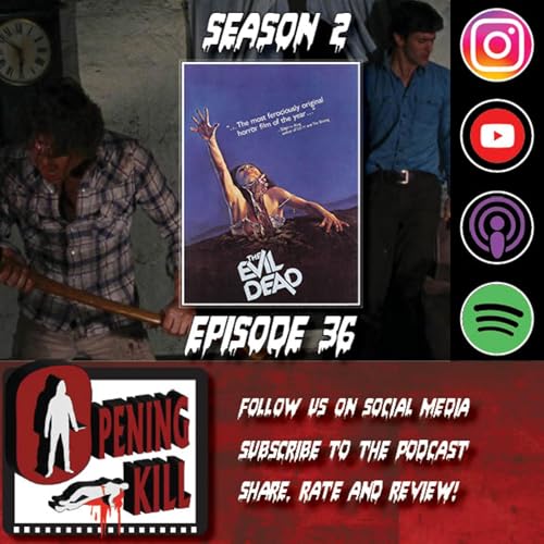 『Opening Kill Episode 36: The Evil Dead (1981)』のカバーアート