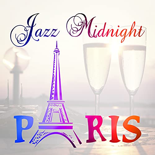 Jazz Midnight Paris - The Best Piano Music Collection, Smooth Jazz ...