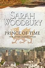 Prince of Time (The After Cilmeri Series Book 4)