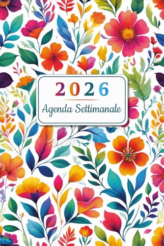 Agenda 2026: Pianificatore settimanale, da gennaio a dicembre 202...