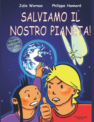 Salviamo il nostro pianeta!