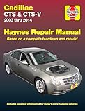 Haynes Cadillac CTS & CTS-V 2003 Thru 2014 Automotive Repair Manual