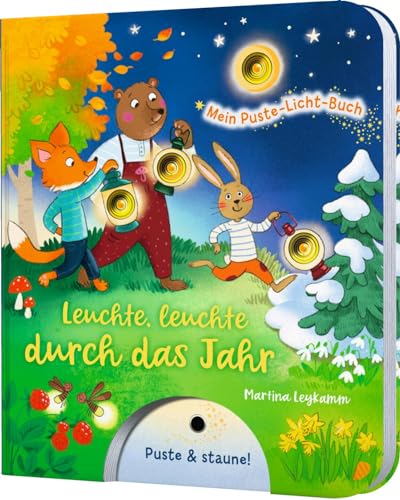 Mein Puste-Licht-Buch: Leuchte, leuchte durch das Jahr:...