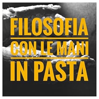 Filosofia Con Le Mani In Pasta copertina