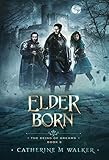 Elder Born (Being of Dreams)