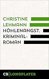  Höhlenangst. Kriminalroman: Der fünfte Fall für Lisa Nerz. (Ariadne Krimi)