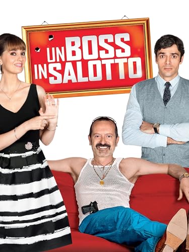 UN BOSS IN SALOTTO