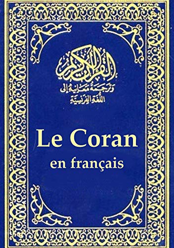 Le Coran En Francais 2 Editions Traductions De Claude Etienne Savary Et Edouard Montet French Edition Kindle Edition By Savary Claude Etienne Montet Edouard Religion Spirituality Kindle Ebooks Amazon Com