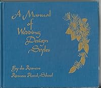 A manual of wedding design styles 0930444086 Book Cover