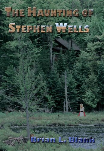 Amazon Com The Haunting Of Stephen Wells Ebook Blank Brian L Kindle Store