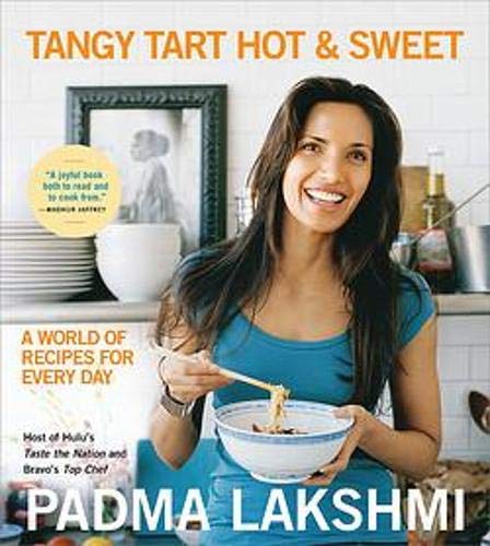 TANGY TART HOT & SWEET: A WORLD OF RECIPES FOR EVERY DAY
