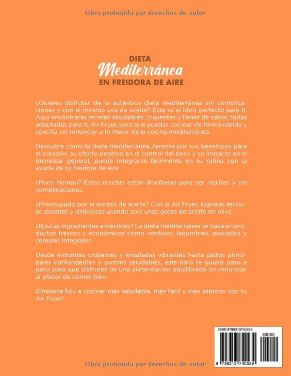 Miniatura 2 de Dieta Mediterránea en Freidora de Aire 101 Recetas para Comer Sano y Sin Esfuerzo Todos los Días con tu Air Fryer (Spanish Edition)