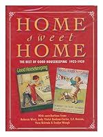 Home Sweet Home: The Best of Good Housekeeping 1922-1939 0752900331 Book Cover