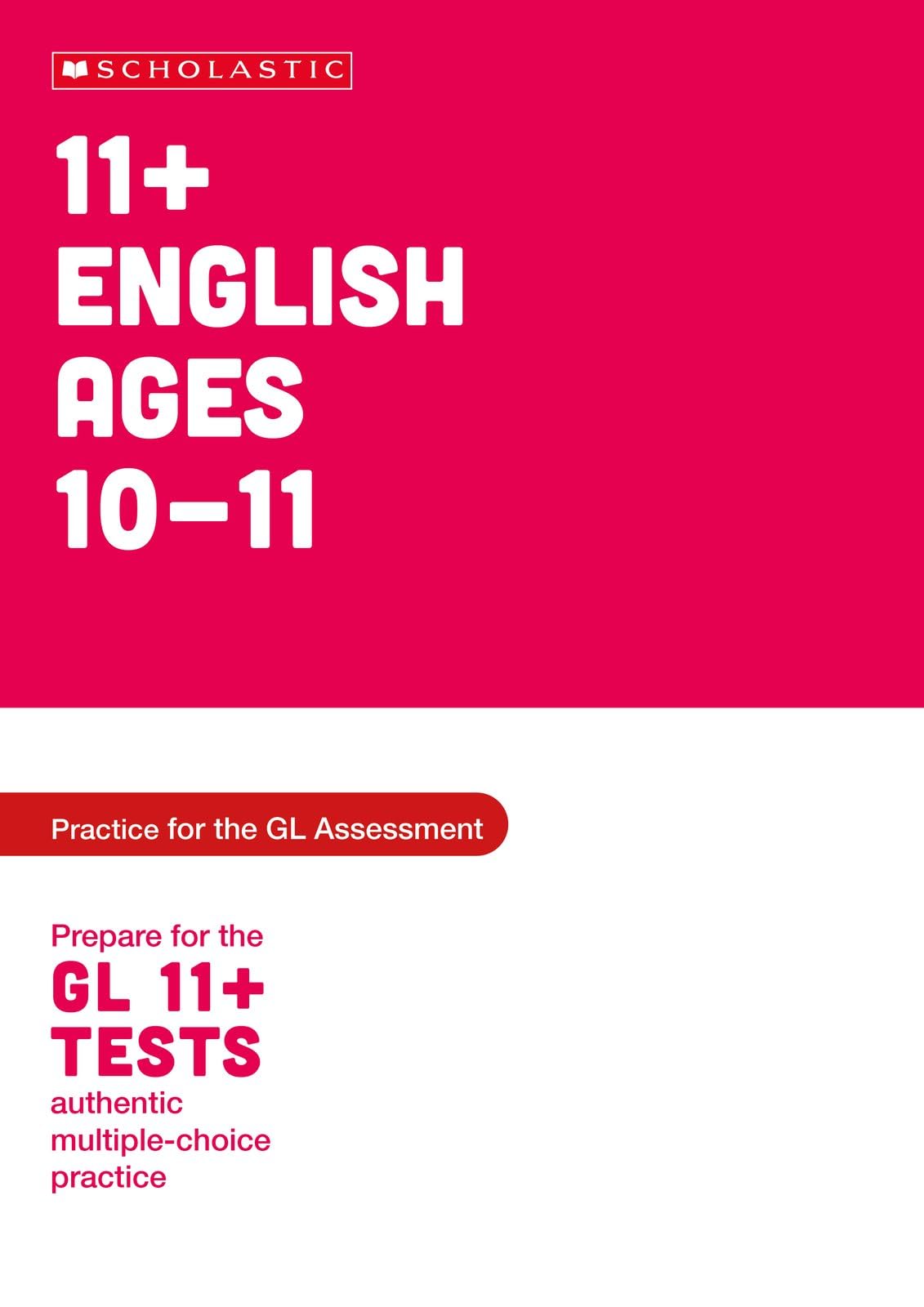 11+ English Practice and Test for the GL Assessment Ages 10-1... - 9780702319532