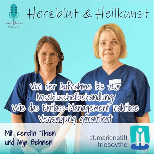 Folge 28: Von der Aufnahme bis zur Anschlussheilbehandlung - Wie das Entlass-Management nahtlose Versorgung garantiert Podcast Por arte de portada