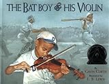The Bat Boy and His Violin (Coretta Scott King Illustrator Honor Books)