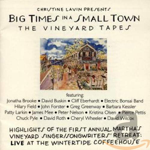 Big Times in a Small Town-Vineyard Tapes