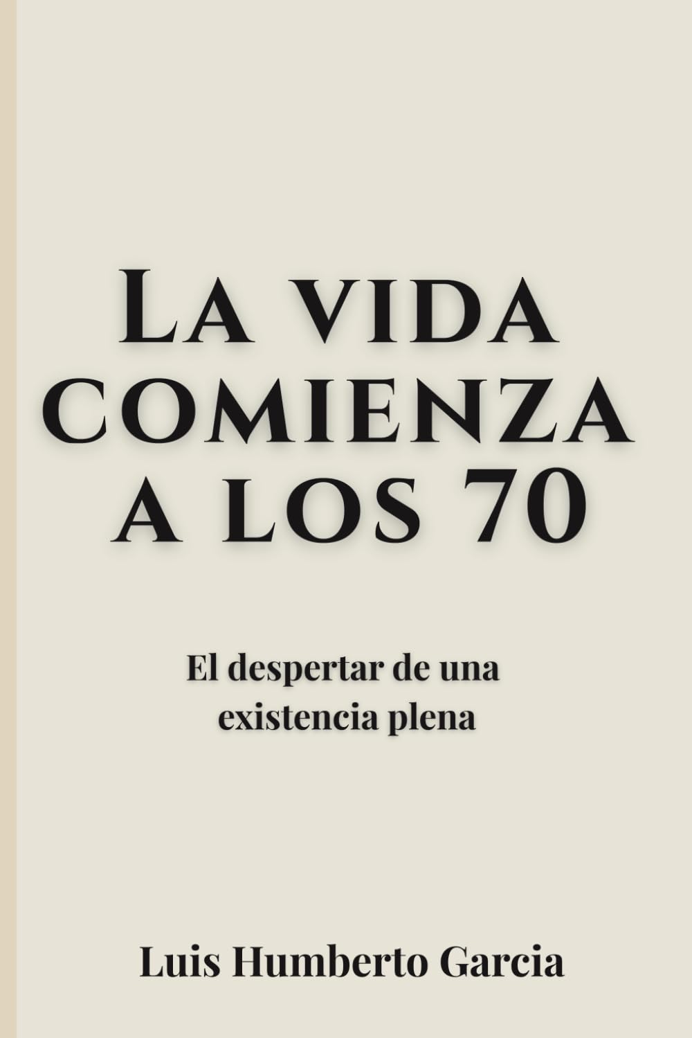 La vida comienza a los 70: El despertar de una existencia plena