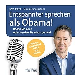 Entspannter sprechen als Obama! Reden Sie noch, oder werden Sie schon geh&ouml;rt? Titelbild