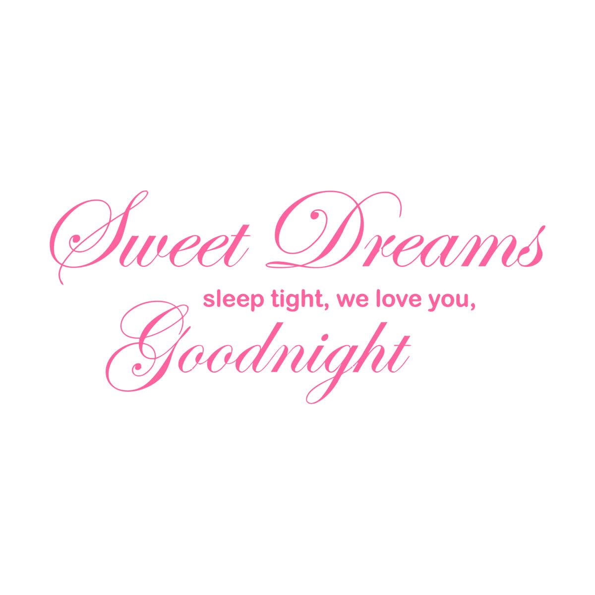 Sweet Dreams Sleep Wall Sticker We Love You Goodnight Sign Wall Decal Baby Bedroom Poster Quote Vinyl Sticker Nursery Decor Large - 48x110cm — image 1